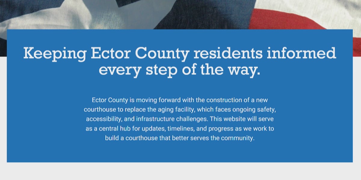 New Ector County courthouse construction project launches a website